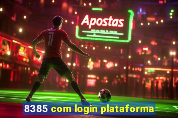 8385 com login plataforma